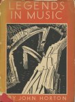 Horton, John - Legends in Music. ill.: W.Payne A.R.C.A.