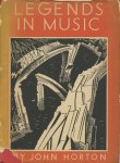Horton, John - Legends in Music. ill.: W.Payne A.R.C.A.