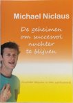 Michael Niclaus 81008 - De geheimen om succesvol nuchter te blijven nuchter blijven is een werkwoord