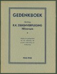 Voys, J.N. de - Gedenkboek stichting R.K. Ziekenverpleging Hilversum : 1933-1935