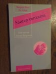 Blees, Margreet; Geluk, P.A. - Samen eenzaam. Leven met een demente huisgenoot