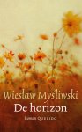 Wieslaw Mysliwski 58044 - De horizon