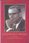 Edersheim, Maurits E. - A Life Without Borders: A Memoir *SIGNED*