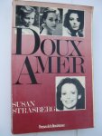 Strasberg,  Susan - Doux-Amer. Récit.