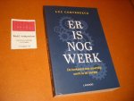 Luc Cortebeeck - Er is nog werk. De toekomst van waardig werk in de wereld