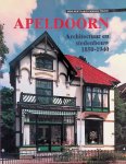 Frank, CeesJan & Frank Haans & Huub Ummels - Apeldoorn: architectuur en stedenbouw 1850-1940