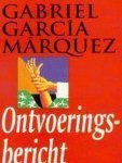 Gabriel Garcia Marquez - Ontvoeringsbericht Pap Gabriel Garcia Marquez - Ontvoeringsbericht Pap