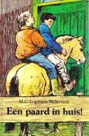 Logmans-Weltevrede, M.C. - Een paard in huis