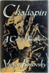 Victor Borovsky 57109 - Chaliapin A Critical Biography