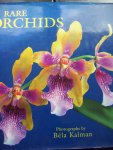Rosalie H. Davis, Mariko Kawaguchi & Béla Kalman (Photographs) - "Rare Orchids"