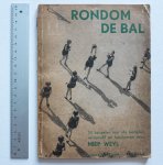 Weyl, Miep - Rondom de bal - 50 balspelen voor alle leeftijden
