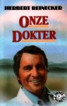 Reinecker, Herbert - Onze dokter