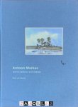 Dick van Veelen - Antoon Markus: zwerver, bohémien en kunstenaar