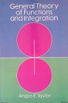 Taylor, Angus E. - General Theory of Functions and Integration
