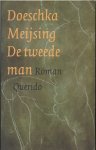 Meijsing, Doeschka - De tweede Man