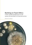 Wieke Scholten - Banking on Team Ethics