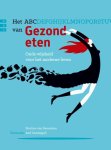 Martine van Beusekom - Het ABC van gezond eten oude wijsheid voor het moderne leven