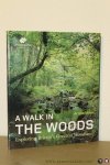 MILES, Archie - A Walk in the Woods. Exploring Britain's Greatest Woodland.