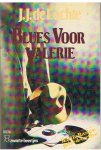 Lochte, J.J. de - Blues voor Valerie - een Martin Rasker mysterie