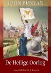 Bunyan, John - Bunyan, John-De Heilige Oorlog naverteld door M.J. Ruissen (nieuw)