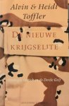 Alvin Toffler, Heidi Toffler, Th. H. J. Tromp - De nieuwe krijgselite - strategie, tactiek en de Derde Golf