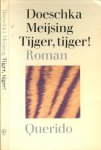 Meijsing, Doeschka omslag Karin Meister - Tijger, tijger!