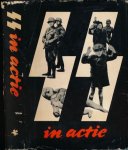 Schumann, Heinz & Heinz Kühnrich (red.) - SS in Actie: Een documentaire over de misdaden der SS