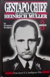 Gregory Douglas. - Gestapo Chief / The 1948 Interrogation of Heinrich Müller