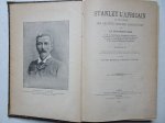 Alexis, M.G.. - Stanley l'Africain; sa jeunesse, ses quatre grandes expéditions dans le Continent Noir.