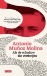 Antonio MuÃ±oz Molina - Als de schaduw die verdwijnt
