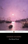 Dickens, Charles - Our Mutual Friend