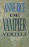 Rice, Anne - De vampier vertelt