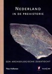 Holleman, Theo - Nederland in de prehistorie. Een archeologische zoektocht