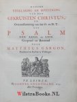 Gargon, Mattheus - Nadere verklaring en bevestiging van den gekruisten Christus, en overeenstemming van het O. en N.T. uit Psalm XXII. XXXII. en LXIX.  (Psalm 22, 32 en 69)