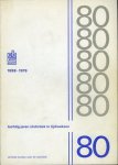 Centraal Bureau voor de statistiek (samengesteld door) - 1899-1979 Tachtig jaren statistiek in tijdreeksen.