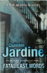 Quintin Jardine - Fatal Last Words