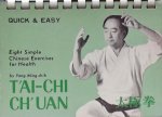Yang Ming-Shih - Quick & Easy T'ai-Chi Ch'uan. Eight Simple Chinese Exercises for health