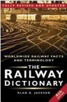 Alan Arthur Jackson - The Railway Dictionary