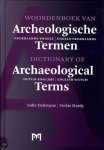 J. Abrahamse (red.), L. Verhart - Woordenboek van Archeologische Termen Nederlands-Engels / Engels-Nederlands. Dictionary of Archaeological Terms Dutch-English / English-Dutch