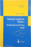 Shreve, Steven - Stochastic Calculus for Finance I The Binomial Asset Pricing Model