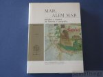 Teixeira Da Mota, A - Mar, Além Mar. Estudos e ensaios de história e geografia. Vol. I. 1944-1947.