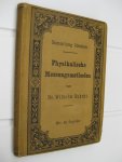 Bahrdt, Wilhelm, 1906 - Physikalische Messungsmethoden.