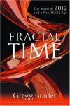 Braden, Gregg - Fractal Time.