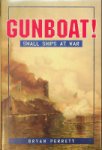 Perrett, B - Gunboat! Small ships at War
