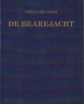 Vries, Theun de - De baerejacht