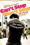 Jeff Chang - Can't Stop Won't Stop History of the Hip-Hop Generation