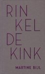 Bijl, Martine - Rinkeldekink