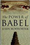 McWhorter, John H. - The Power of Babel A Natural History of Language