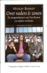 Borst, Hugo - Over vaders & zonen -De jongenskamer van Van Basten en andere verhalen