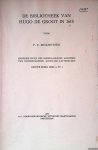Molhuysen, P.C. - De bibliotheek van Hugo de Groot in 1618